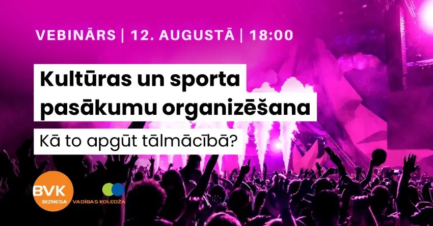 Kultūras un pasākumu organizēšana - kā to apgūt tālmācībā? - 12. augustā, plkst. 18:00