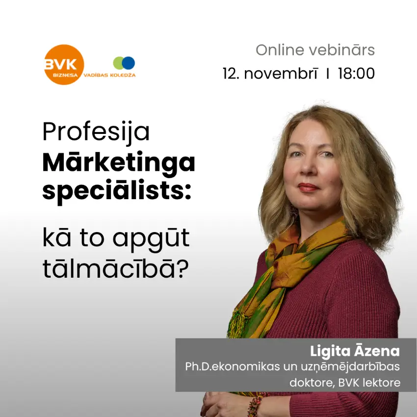 Mārketibga vebinārs - Kā kļūt par pieprasītu mārketinga speciālistu tālmācībā? Kā kļūt par pieprasītu mārketinga speciālistu tālmācībā?