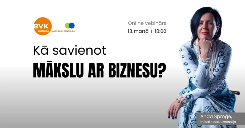 Kā savienot mākslu ar biznesu?