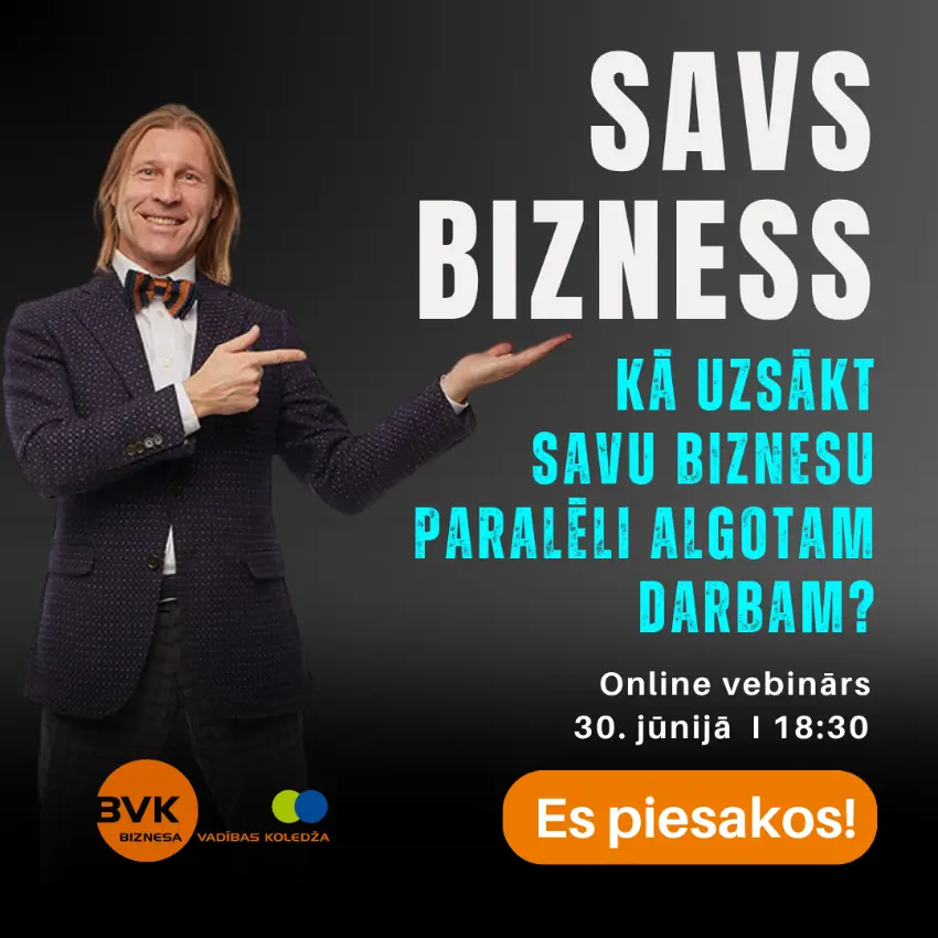 Online vebinārs - Kā uzsākt savu biznesu paralēli algotam darbam? Kā uzsākt savu biznesu paralēli algotam darbam?